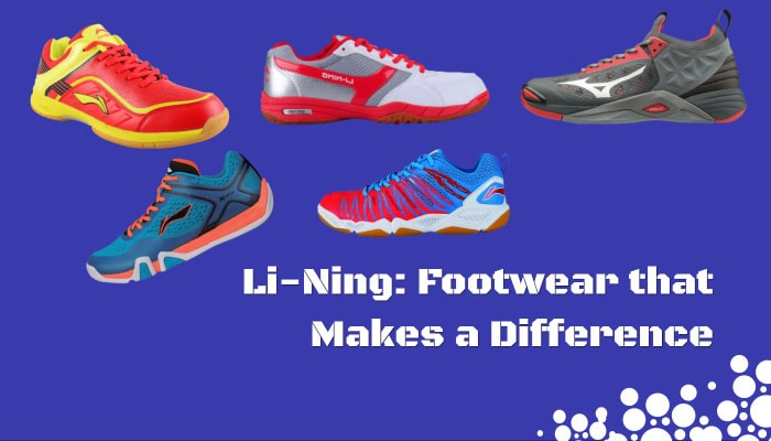 Li-Ning: Footwear that Makes a Difference