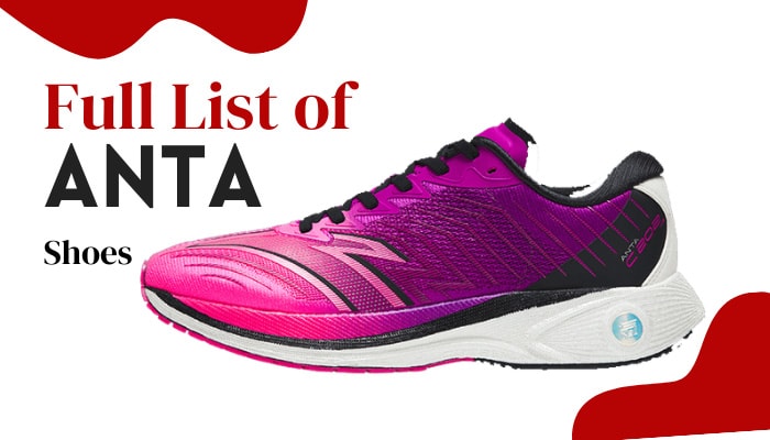 Full List of Anta Shoes