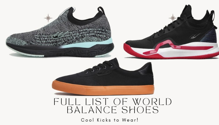 Full List of World Balance Shoes: World Balance: Cool Kicks to Wear!